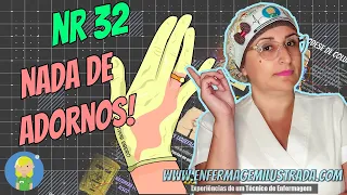 A Norma Regulamentadora 32 (NR32) dentro do âmbito hospitalar!