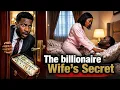 The BILLIONAIRE Wife s Secret