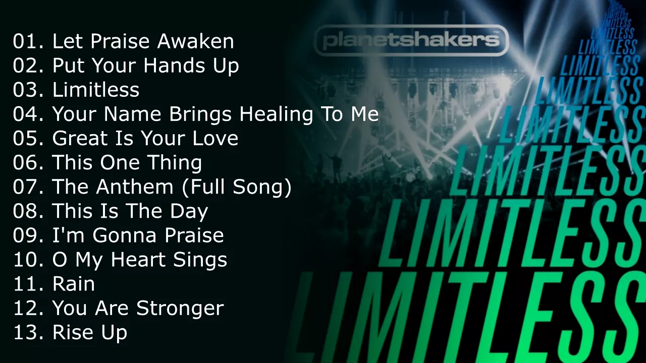 Planetshakers - Limitless [2013 FULL ALBUM]