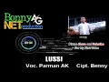 Lagu LUSI - PARMAN AK - (Official Music Video) BONNY AG NET PRODUCTION