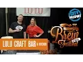 2017 Brew Bacon Festival - Lulu Craft Bar Kitchen