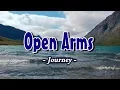 Download Lagu Open Arms - Journey (KARAOKE VERSION)