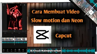 Download Tutorial Edit Slowmotion dan neon lagu dj.dingin keringat aisyah -  gampangg|| Capcut MP3