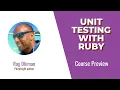 Ruby Skills Unit Testing with Ruby Course