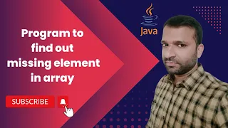 Java program to find out missing element in array display missing element in array