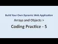 Coding Practice 5 Arrays and Objects Build Your Own Dynamic Web Application NxtWave