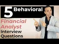 5 Financial Analyst Behavioral Interview Questions Answers