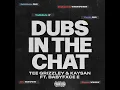 Dubs In The Chat (feat. Babyfxce E) - Tee Grizzley & Kaysan