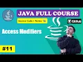 Lecture 11 - What is Access Modifiers with Eg Beginner to Advance l Java Course 2024 CodeMyth
