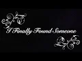 Download Lagu I Finally Found Someone - Alto Sax