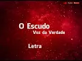 Download Lagu O ESCUDO  - VOZ DA VERDADE - POR TODA A MINHA VIDA ( MÚSICA COM LETRA)