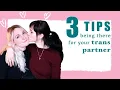 How to be supportive of your trans partner
