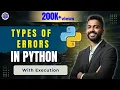 Lec-28 Types of Errors in Python Python for Beginners