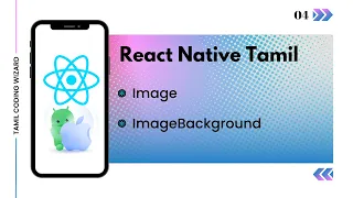 How to use Image and ImageBackground components in React Native Tamil React Native course Tamil