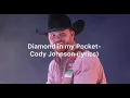 Diamond in My Pocket - Cody Johnson (lyrics)
