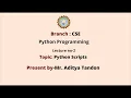 Python Programming Python Scripts AKTU Digital Education