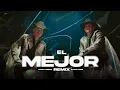 Yeison Jimenez Chayin Rubio l El Mejor - Remix