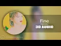 [3D AUDIO] Fine - Taeyeon