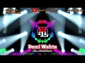 Download Lagu ML MAULL LEE - DEMI WAKTU 2023 (COVER REMIX) | UNGU | REMIX | VIRAL | BREAKBEAT | FULLBASS | 2023