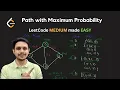1514 Path with Maximum Probability Dijktras LeetCode Daily Challenge