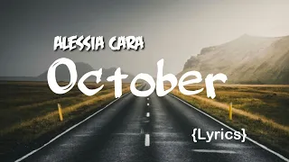 Download Alessia cara - October (Lyrics) MP3