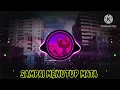 DJ VIRAL TIKTOK TERBARU 2024 | SAMPAI MENUTUP MATA - VERSI MAHALINI | JIKA DITAKDIRKAN DIA UNTUKKU