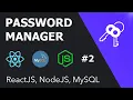 Build a Password Manager in React MySQL and NodeJS Ep 2 - Password Encryption