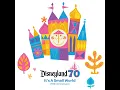 It's A Small World (70th Anniversary) (From "Disneyland Resort 70th Celebration")