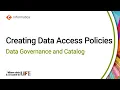 Creating Data Access Policies in Data Governance and Catalog