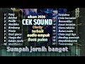 Lagu CEK SOUND FULL DANGDUT ORIGINAL🔈SUMPAH JERNIH BANGET SUNGGUH MUSIK CLARITY🎵BASS NYA MANTUL