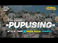 Download Lagu DJ TRAP TERBARU‼️ PUPUSING NELONGSO FULL BASS BLAYER MODE NULUP‼️ TERBARU 2024 BY DJ KLEPON REMIX