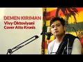 Download Lagu Demen Kiriman || Vivy Oktoviyani || Cover Atto Kronis