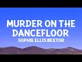 Download Lagu Sophie Ellis Bextor - Murder On The Dancefloor (Lyrics)