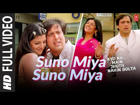 Download MP3 Suno Miya Suno -Video Song | Kyo Kii...Main Jhuth Nahin Bolta |Anand Raj Anand |Govinda,Sushmita Sen