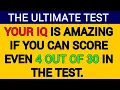CAN YOU SCORE JUST 4 IN THIS IQ CHALLENGE ONLY THE BORN GENIUSES CAN