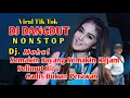 Download Lagu DJ FUNKOT FULL DANGDUT  Mahal_Semakin Sayang Semakin Kejam_Selimut Biru_Gadis Bukan Perawan