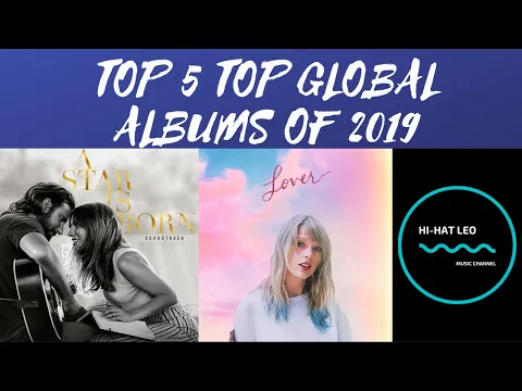 THE TOP 5 TOP GLOBAL ALBUMS OF 2019