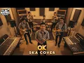 Lagu OK - T2 SKA COVER RUDE VIBES