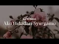 Download Lagu Dato' Siti Nurhaliza - Aku Bidadari Syurgamu (Video Lirik) #OST7HariMencitaiku2