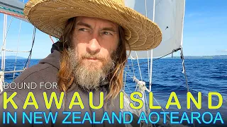 Sailing to Bon Accord on Kawau Island in the Hauraki Gulf to Ride Out Bad Weather in New Zealand