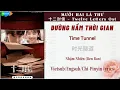 Download Lagu Đường Hầm Thời Gian (Time Tunnel) 时光隧道 - OST Mười Hai Lá Thư (Twelve Letters Ost) 十二封信 - Ren Ran