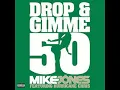 Mike Jones ft. Hurricane Chris - Drop & Gimme 50 (Acapella)