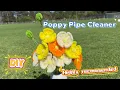 DIY Pipe Cleaner Poppy Flowers Step-by-Step Craft Tutorial Easy to follow