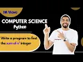 To find the sum of n integer Science