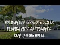 Holiday Inn Express Suites Florida City-Gateway To Keys an IHG Hotel Review - Florida City Unit