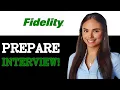 Fidelity Interview Questions With Answer Examples 2025