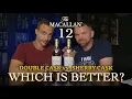 Macallan 12 Are You Team Double Cask or Team Sherry Cask