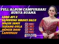 Download Lagu FULL ALLBUM CAMPURSARI SRUYA BUANA || KHUSUS LAGU GALAU VERSI JAWA DANGDUT KOPLO TERBARU 2025