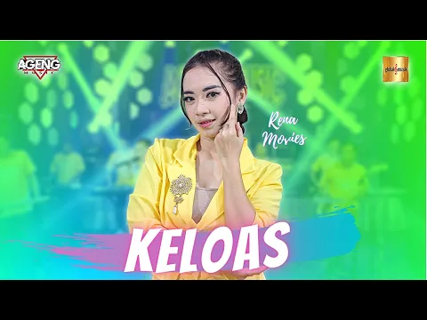 Download MP3 Rena Movies ft Ageng Music - Keloas (Official Live Music)