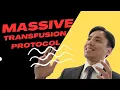 Massive transfusion protocol